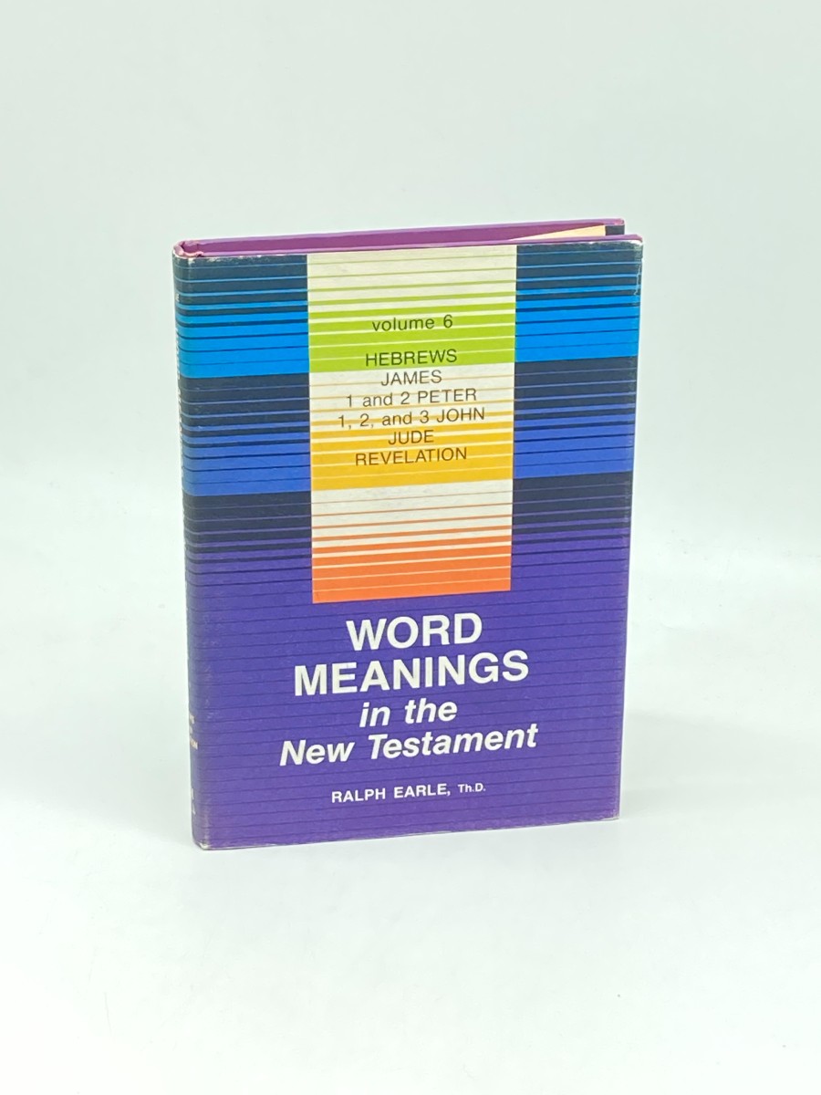 Word Meanings in the New Testament Volume 6: Hebrews / Revelation (First Printing)