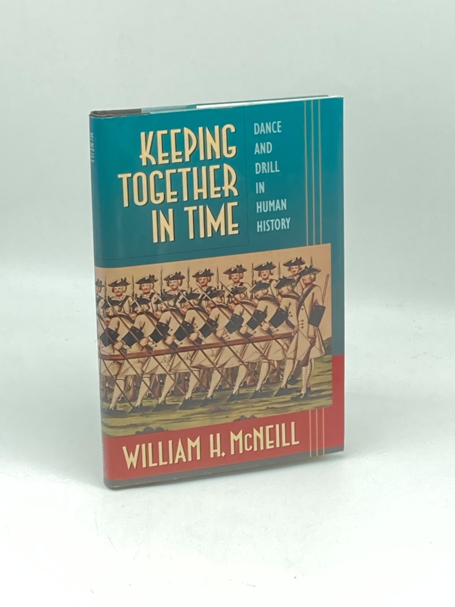Keeping Together in Time Dance and Drill in Human History