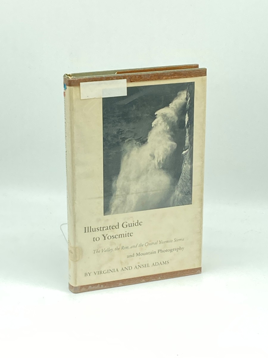 Illustrated Guide to the Yosemite The Valley, the Rim, and the Central Yosemite Sierra and Mountain Photography