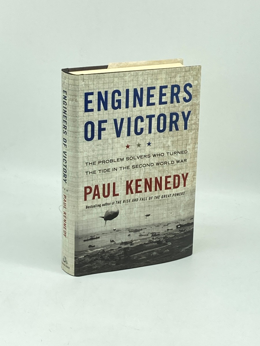 Engineers of Victory The Problem Solvers Who Turned the Tide in the Second World War