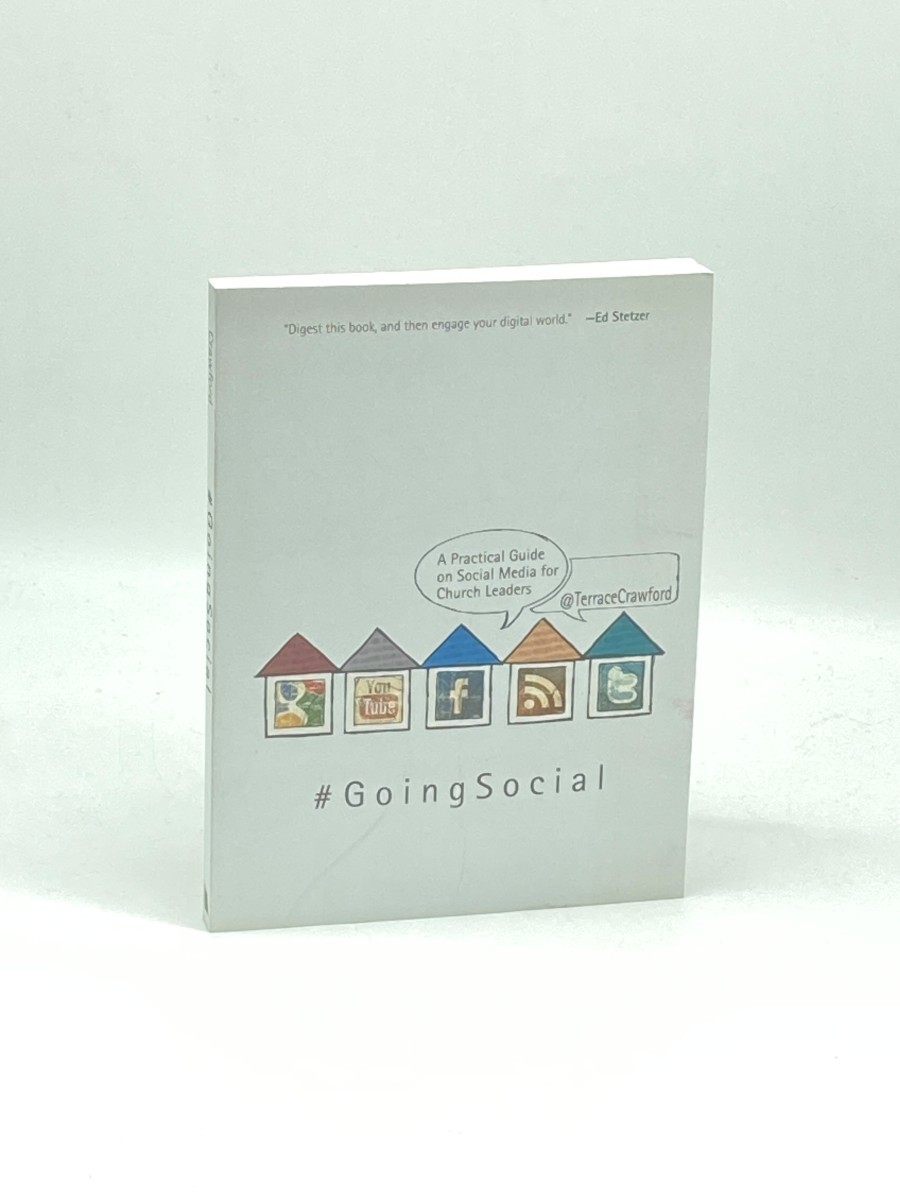 Going Social A Practical Guide on Social Media for Church Leaders