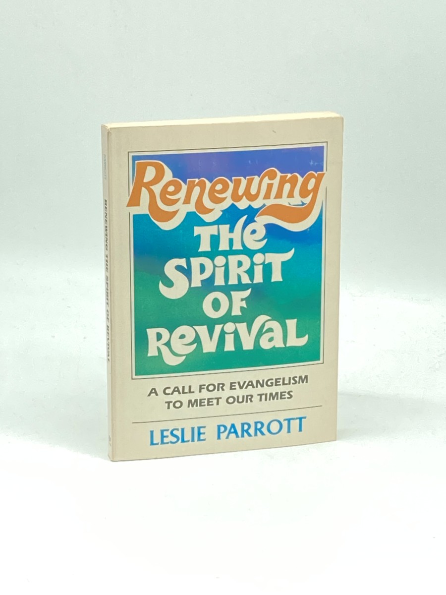 Renewing the Spirit of Revival A Call for Evangelism to Meet Our Times