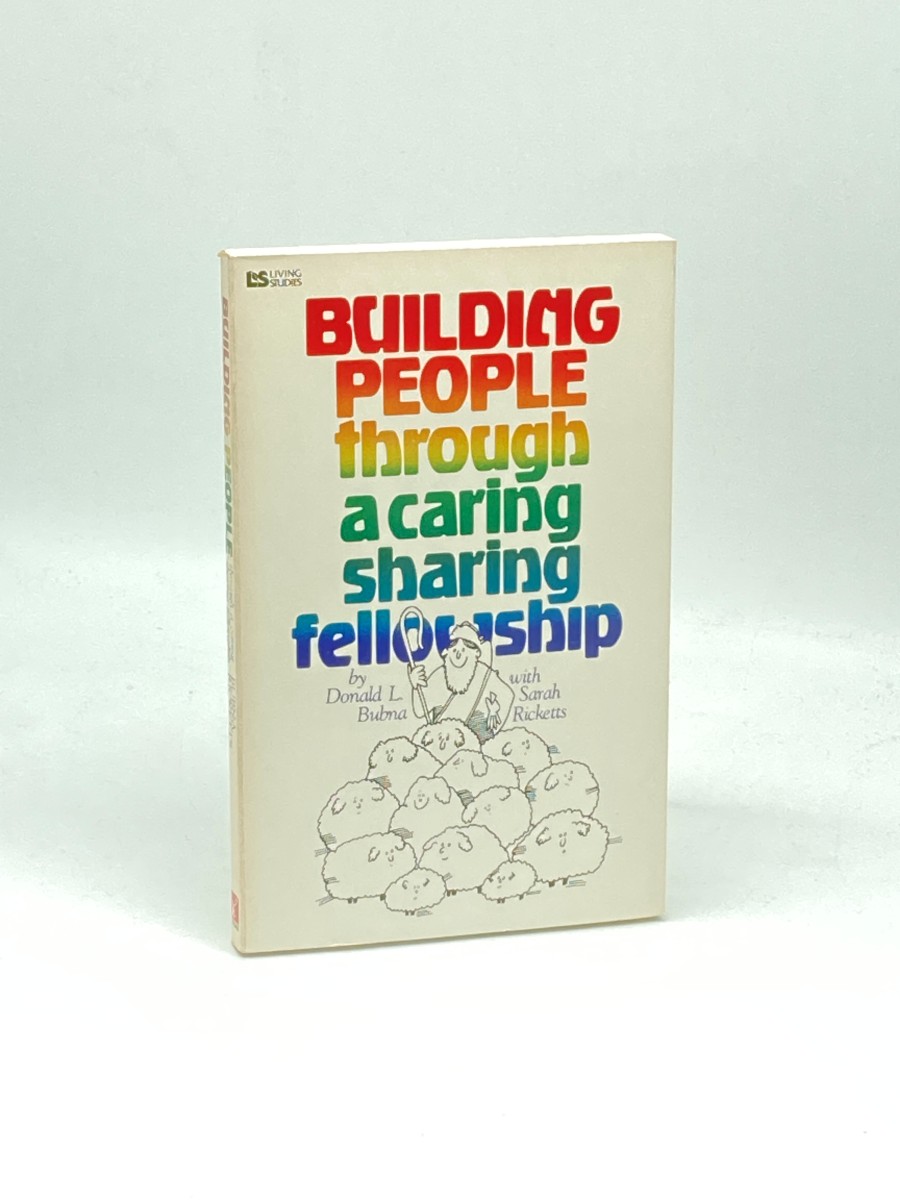 Building People through a Caring Sharing Fellowship