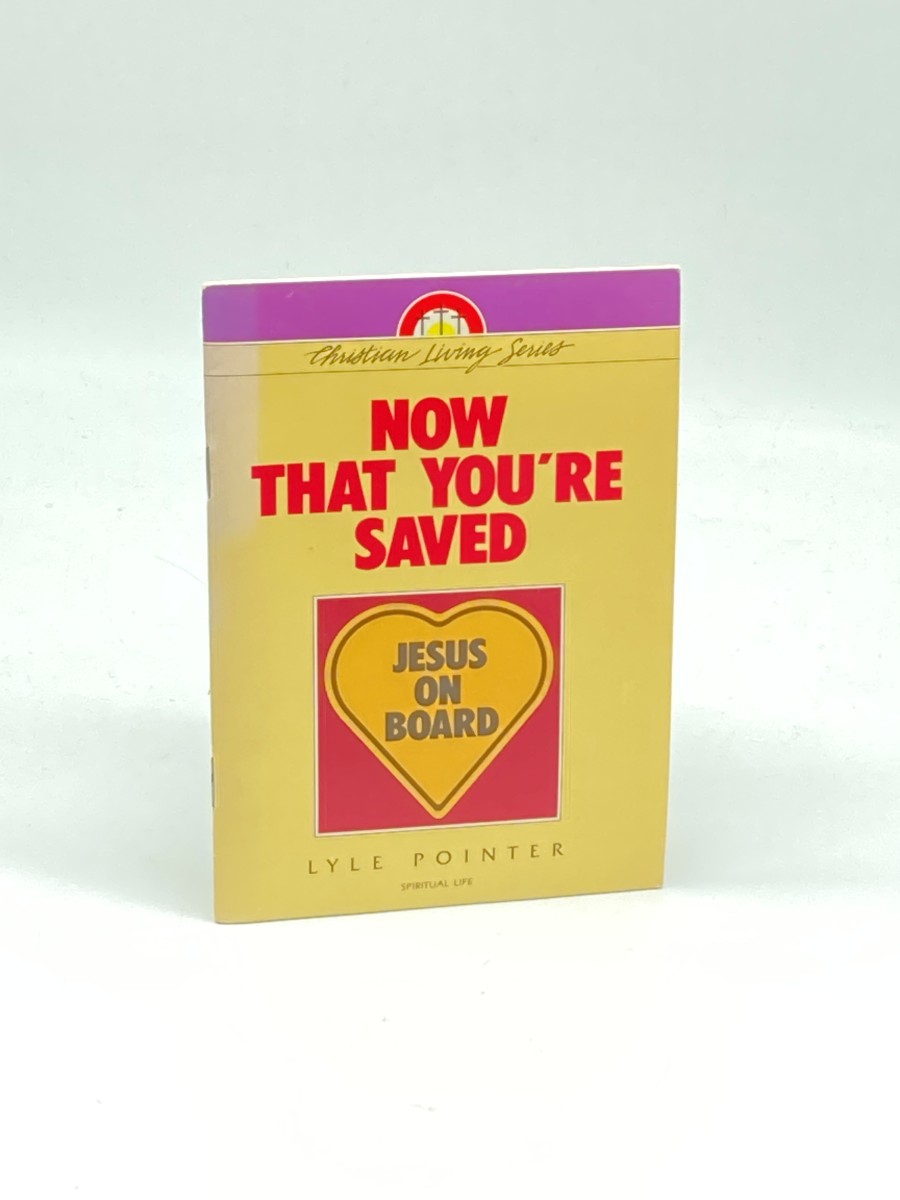 Now That You're Saved