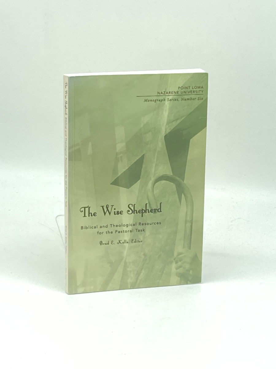 The Wise Shepherd Biblical and Theological Resources for the Pastoral Task