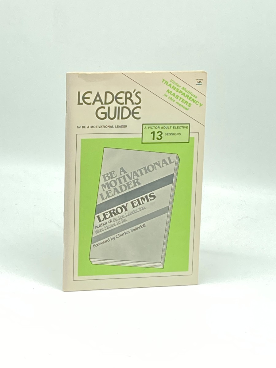 Leader's Guide for Group Study of be a Motivational Leader