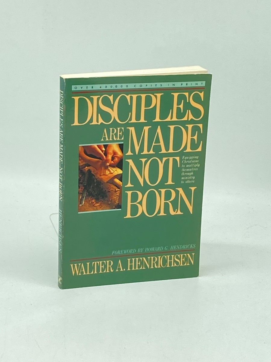 Disciples Are Made Not Born