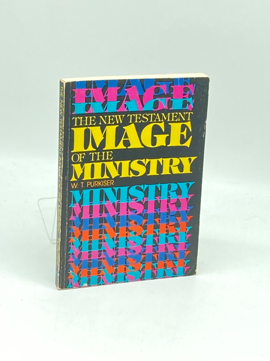 The New Testament Image of the Ministry