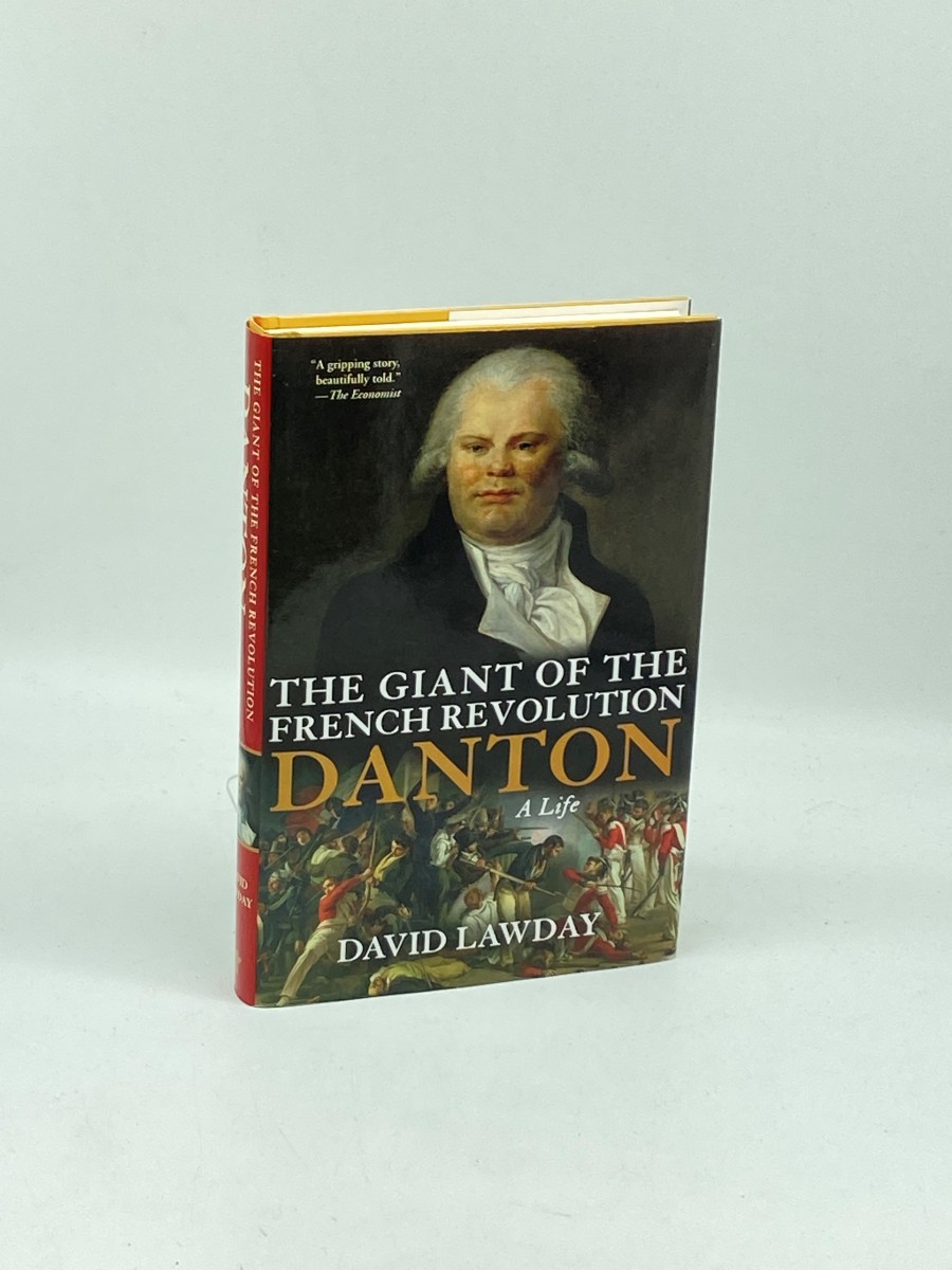 Image for The Giant of the French Revolution Danton, a Life The Giant of the French Revolution Danton, a Life