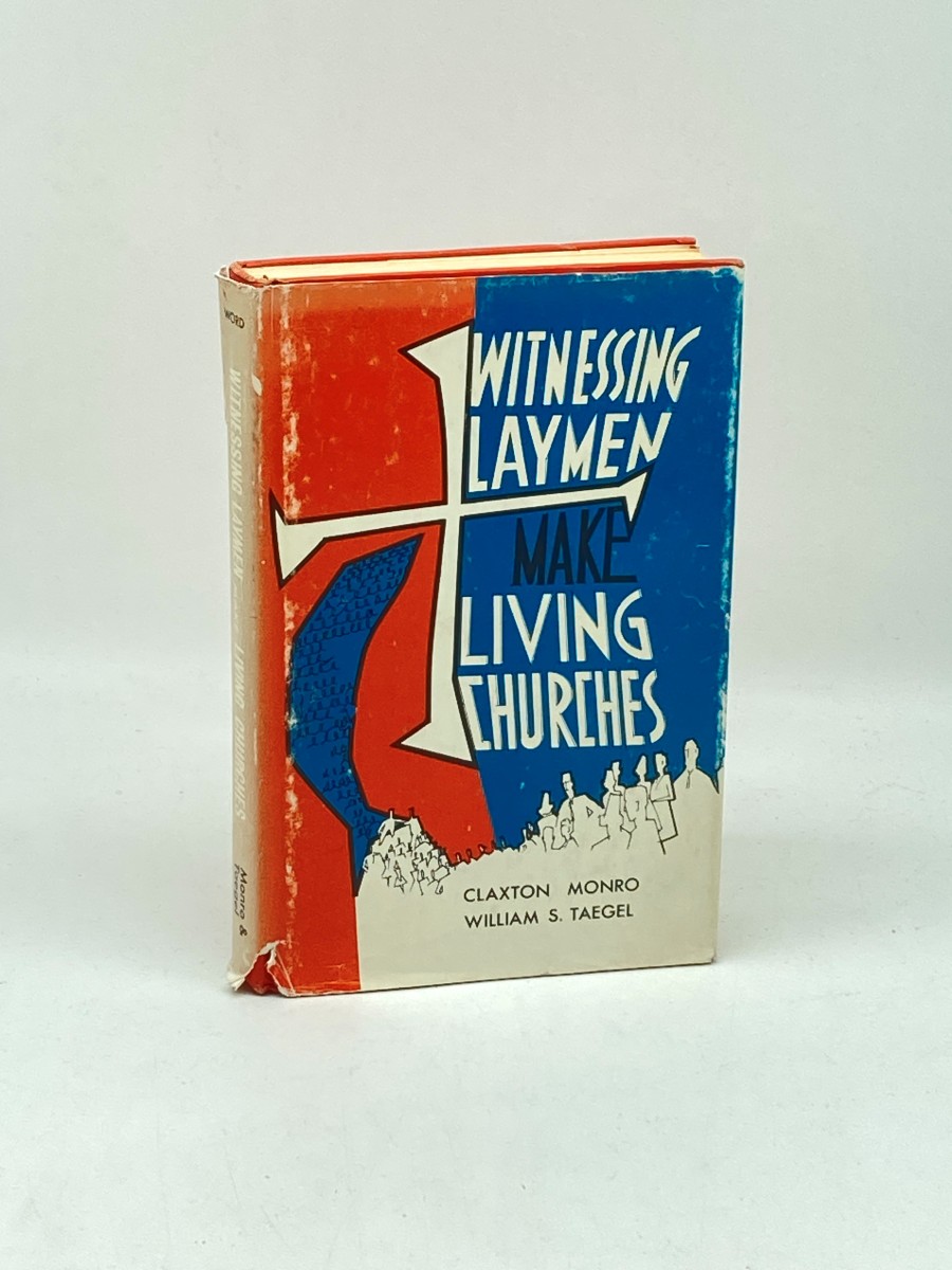 Witnessing Laymen Make Living Churches