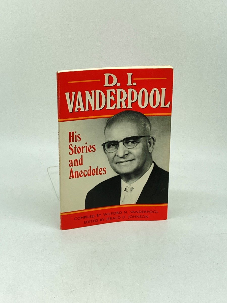 D. I. Vanderpool His Stories and Anecdotes