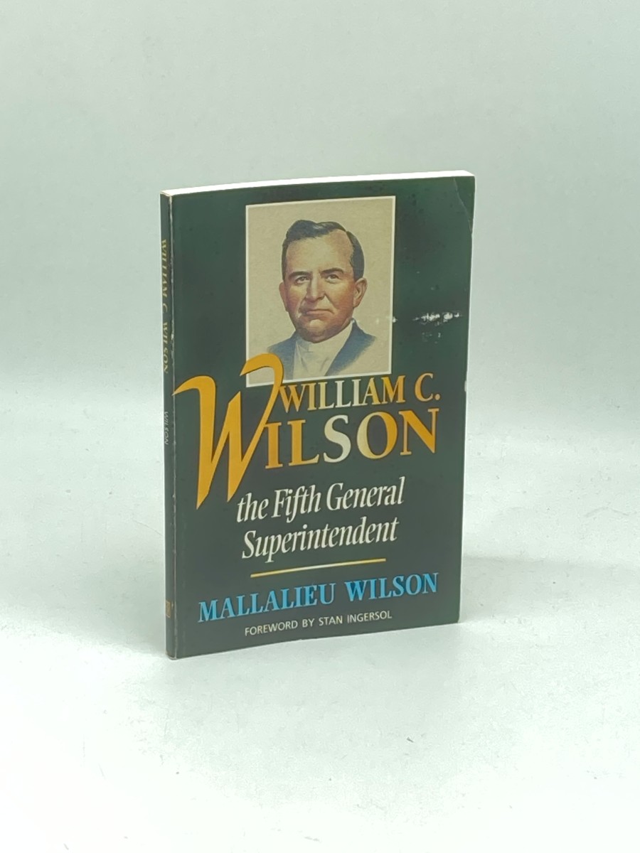 William C. Wilson, the Fifth General Superintendent