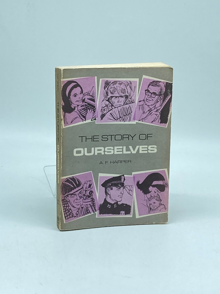 The Story of Ourselves A Story for Teachers and Parents, Co-Workers with God in the Creation of Christian Personality