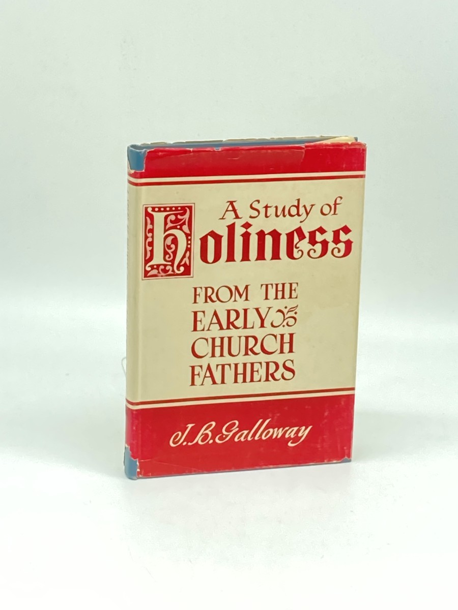 A Study of Holiness from the Early Church Fathers