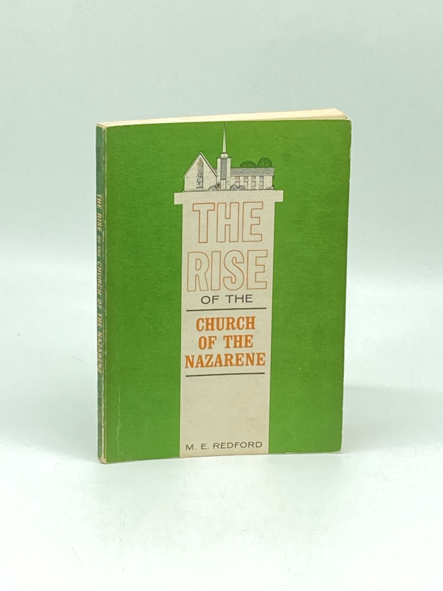 The Rise of the Church of the Nazarene