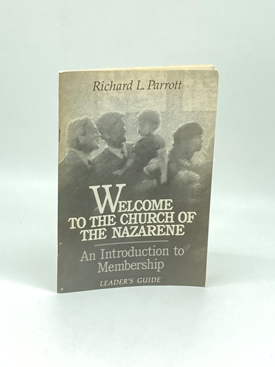 Welcome to the Church of the Nazarene (Leader's Guide) An Introduction to Membership