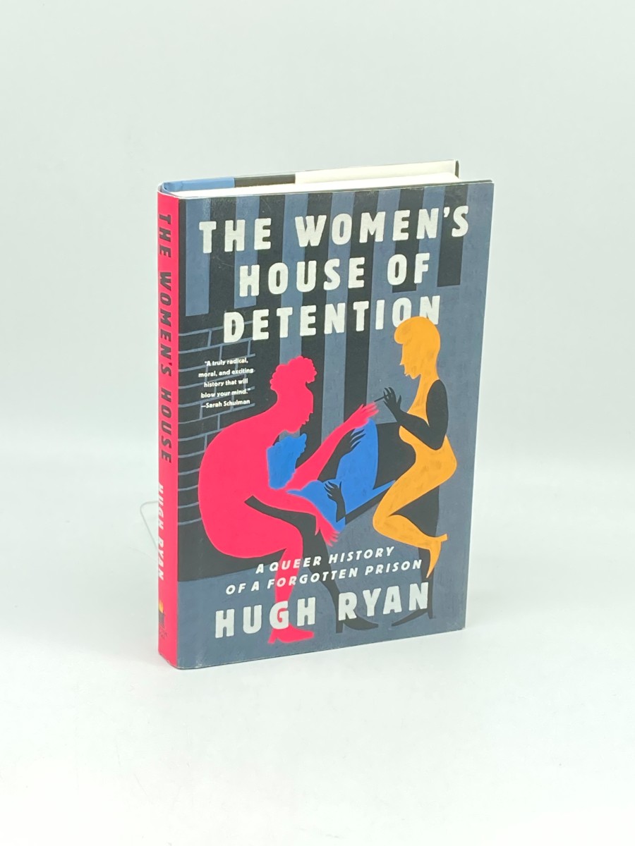 The Women's House of Detention (First Printing) A Queer History of a Forgotten Prison