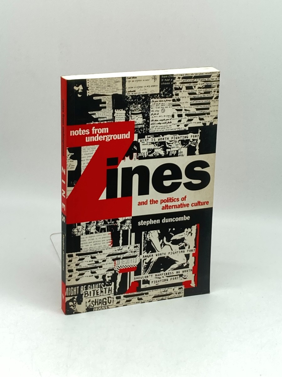 Notes from Underground Zines and the Politics of Alternative Culture