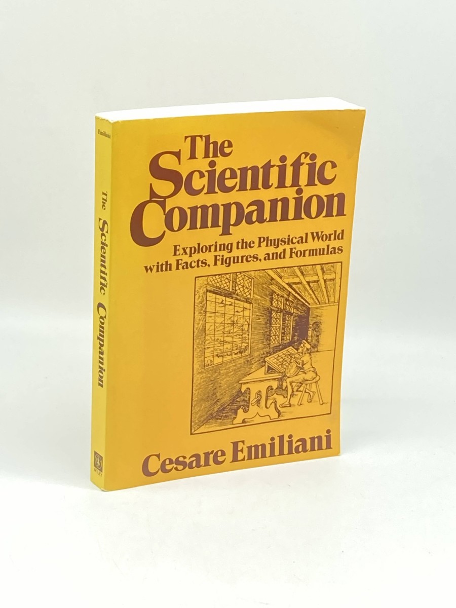 The Scientific Companion Exploring the Physical World with Facts, Figures, and Formulas