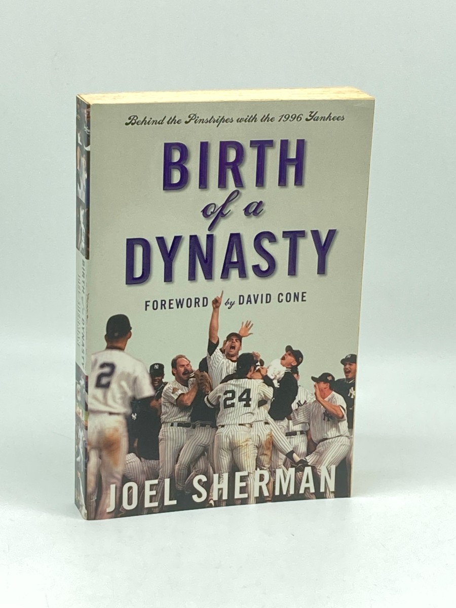 Birth of a Dynasty Behind the Pinstripes with the 1996 Yankees
