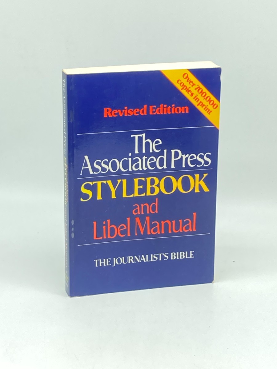 The Associated Press Style Book and Libel Manual With Appendixes on Photo Captions, Filing the Wire