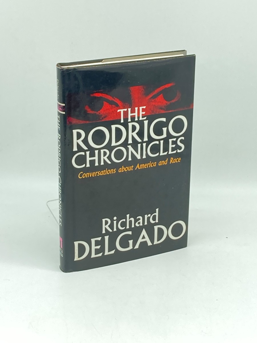 The Rodrigo Chronicles (First Printing) Conversations about America and Race