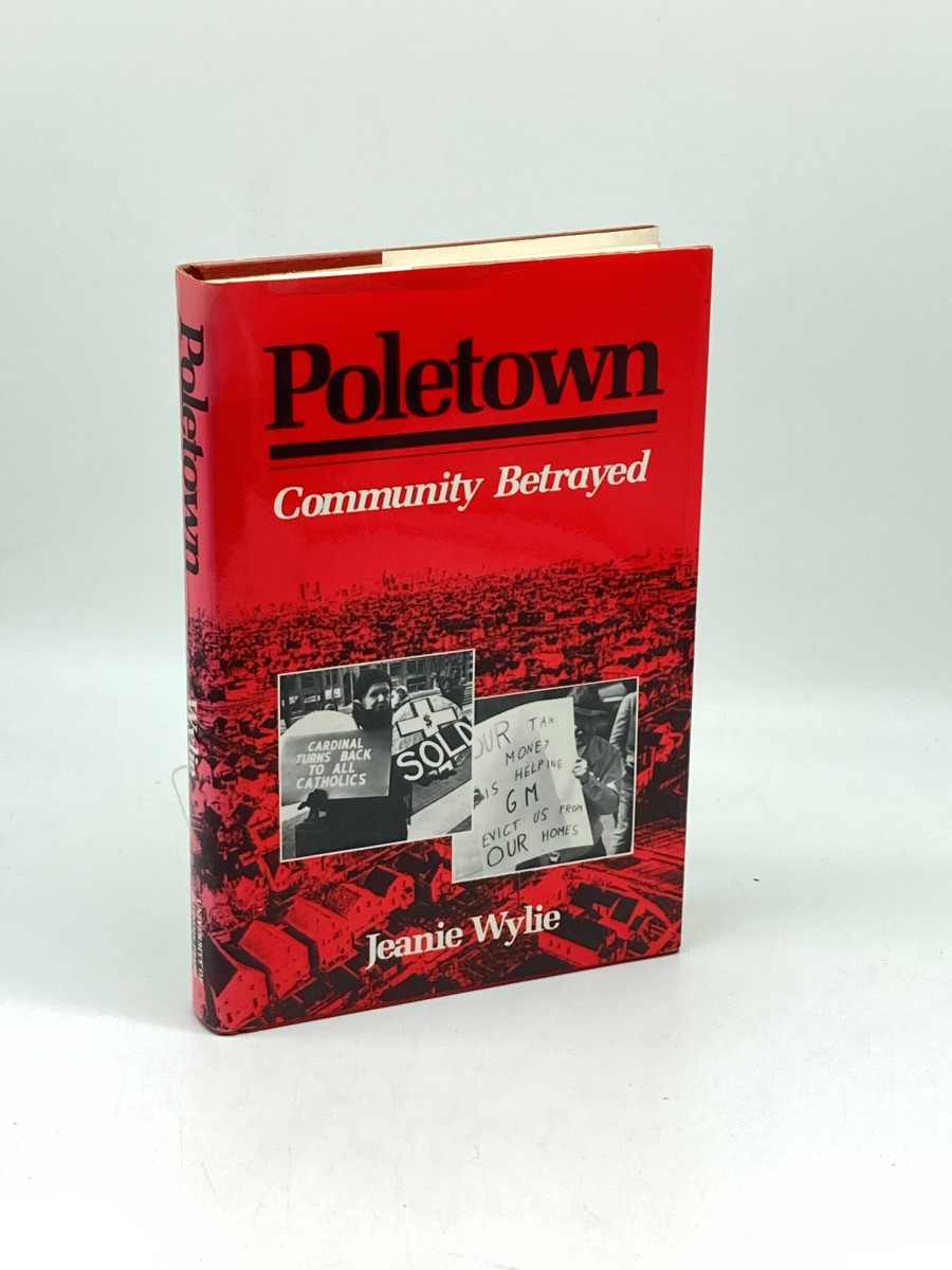 Poletown (First Printing) Community Betrayed