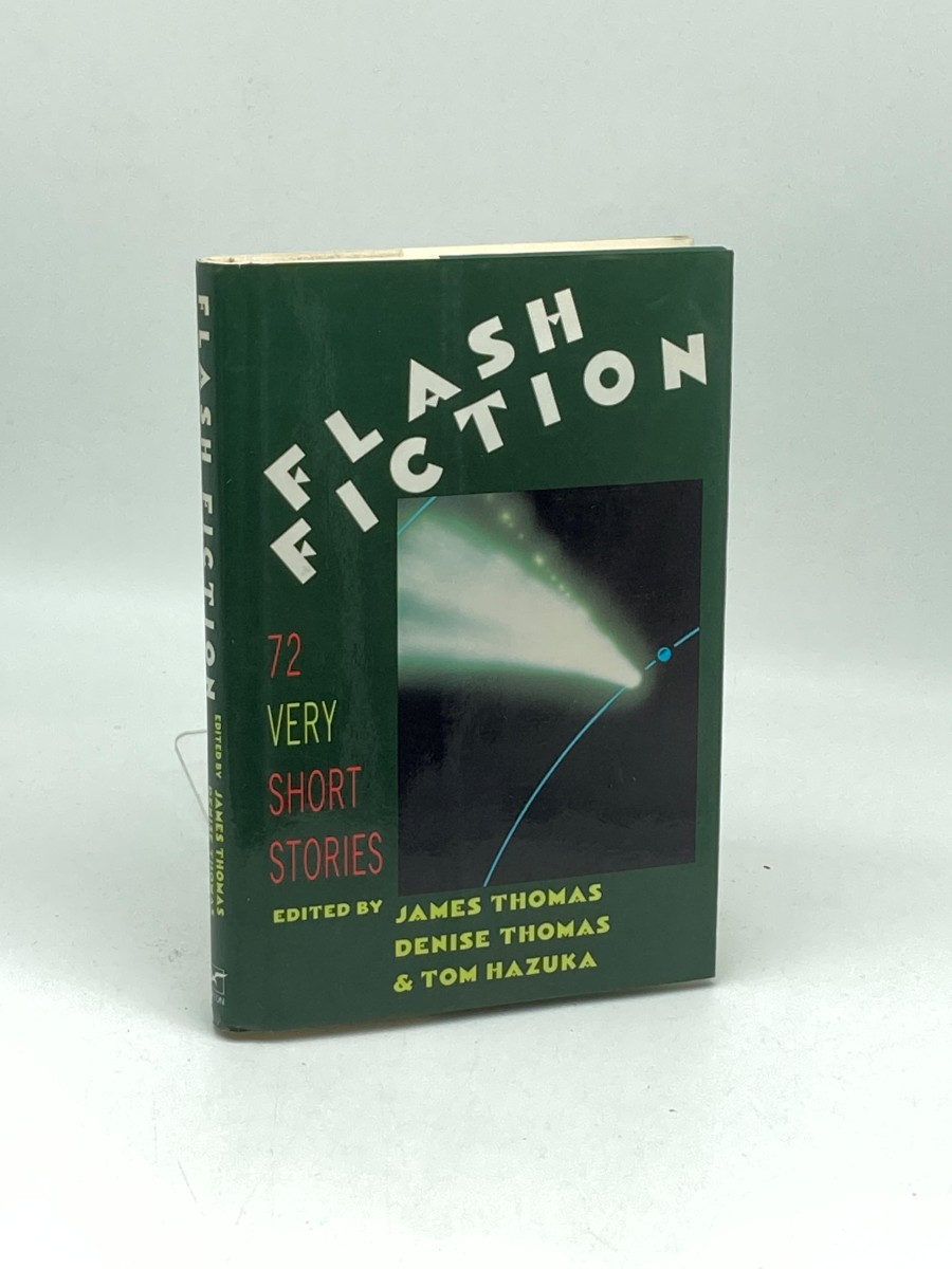 Flash Fiction (First Printing) Very Short Stories