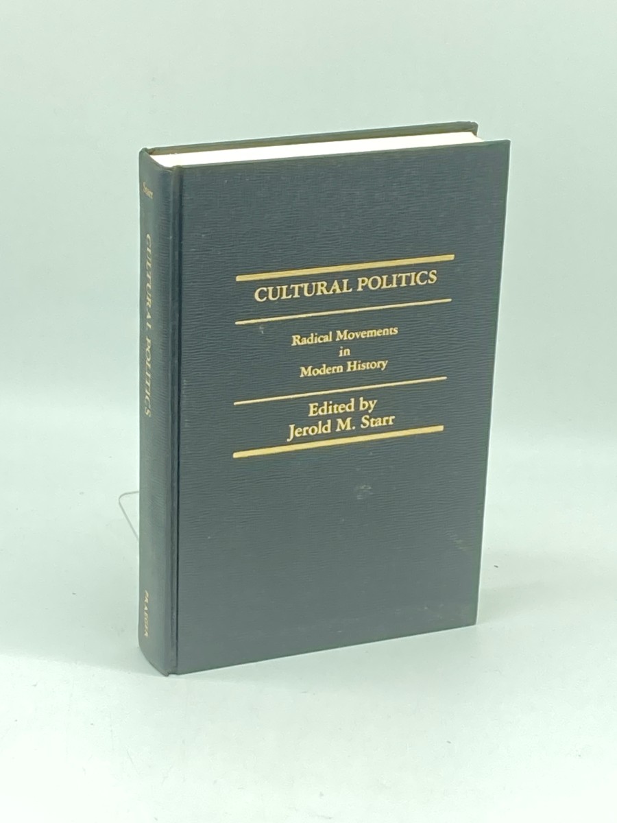 Image for Cultural Politics (First Printing) Radical Movements in Modern History Cultural Politics (First Printing) Radical Movements in Modern History
