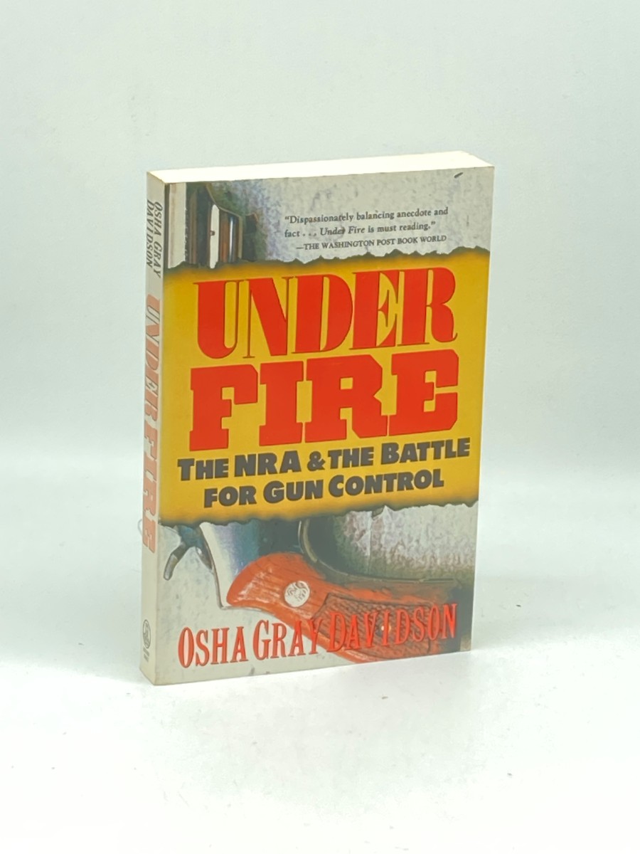 Under Fire; The Nra and the Battle for Gun Control