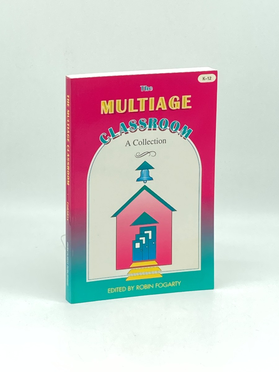 Image for The Multiage Classroom A Collection The Multiage Classroom A Collection