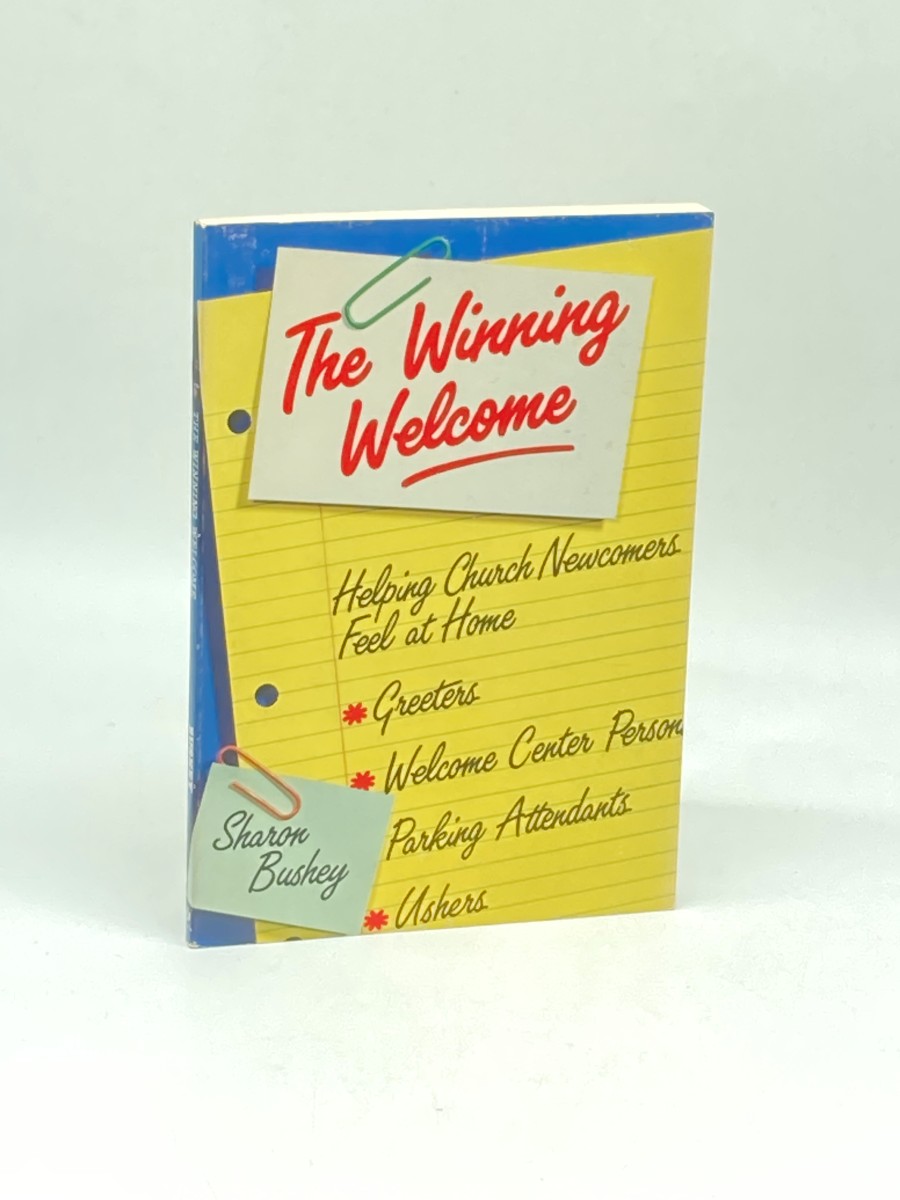 Image for The Winning Welcome Helping the Newcomer Feel At Home in Your Church The Winning Welcome Helping the Newcomer Feel At Home in Your Church