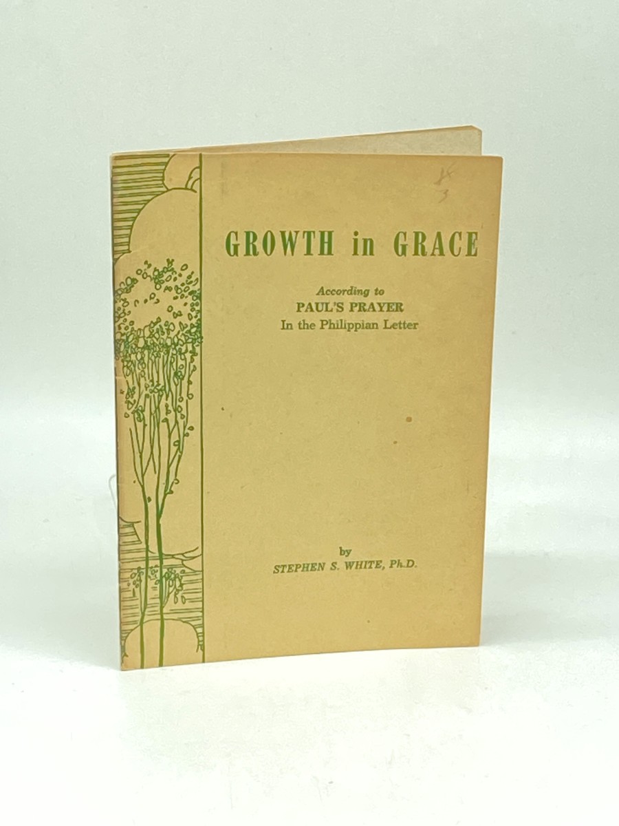 Growth in Grace (1947) According to Paul's Prayer in the Philippian Letter
