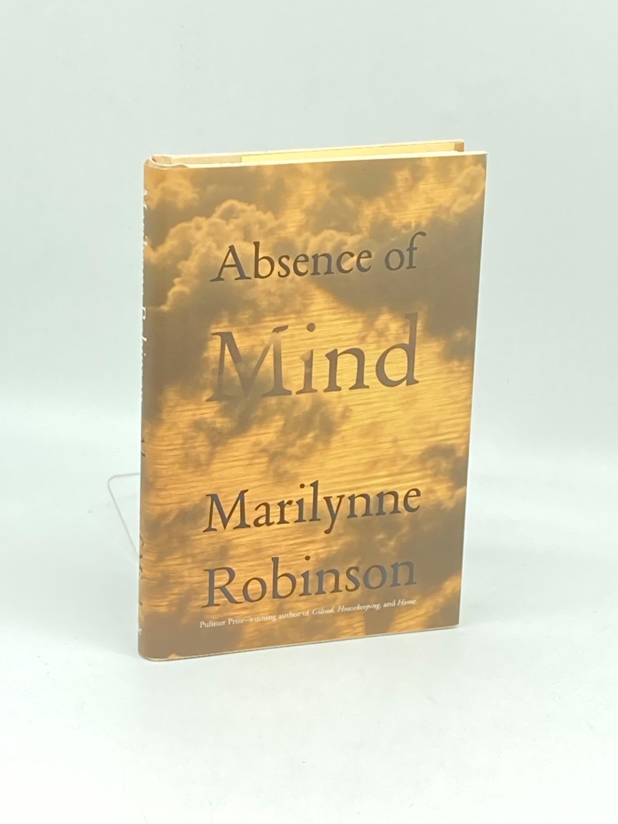 Absence of Mind The Dispelling of Inwardness from the Modern Myth of the Self