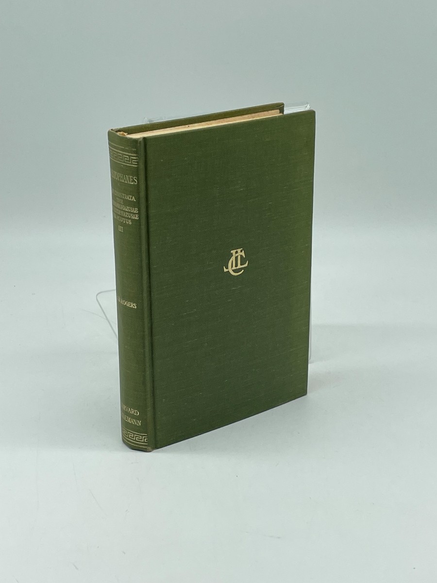 Aristophanes (Volume 3) ; Lysistrata. Thesmophoriazusae. Ecclesiazusae. Plutus.