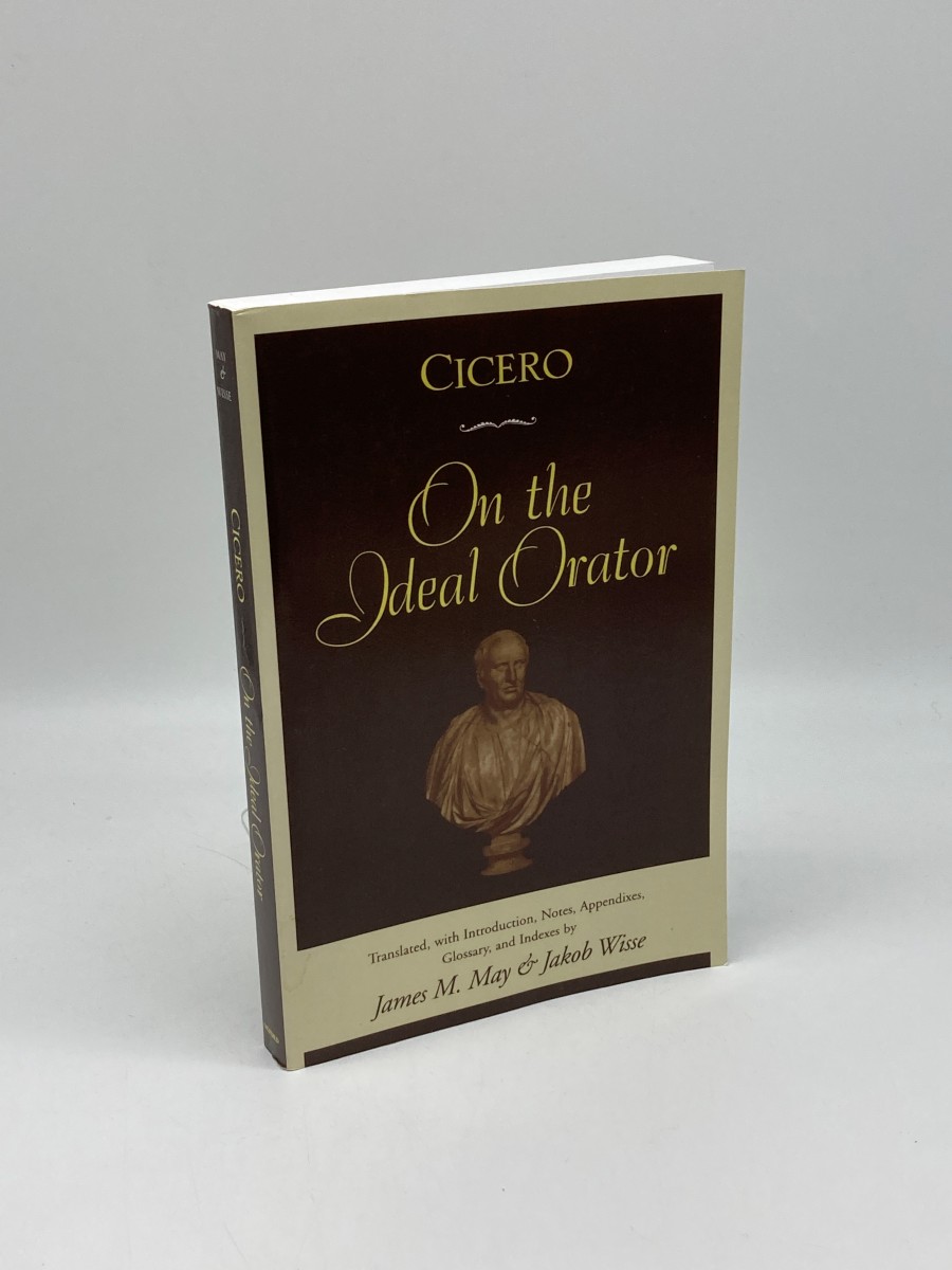 Cicero On the Ideal Orator