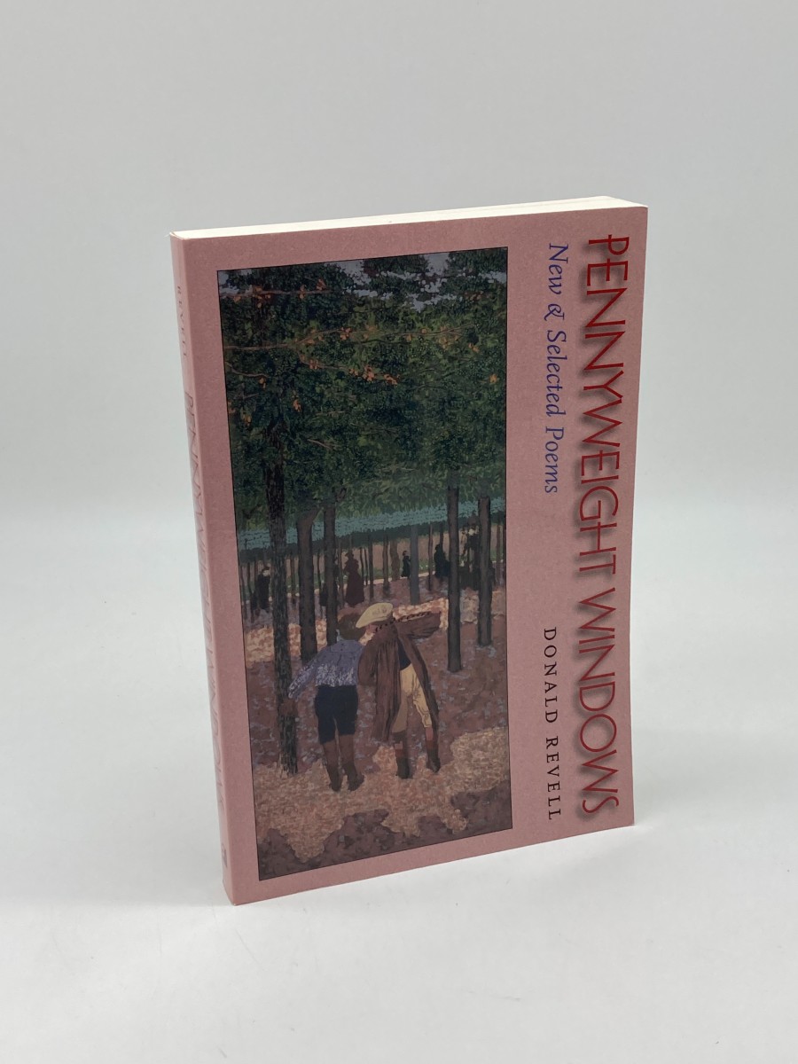 Pennyweight Windows (First Printing) New & Selected Poems