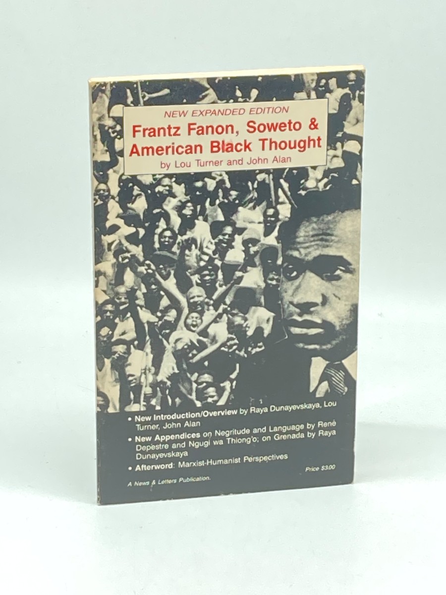 Frantz Fanon, Soweto and American Black Thought