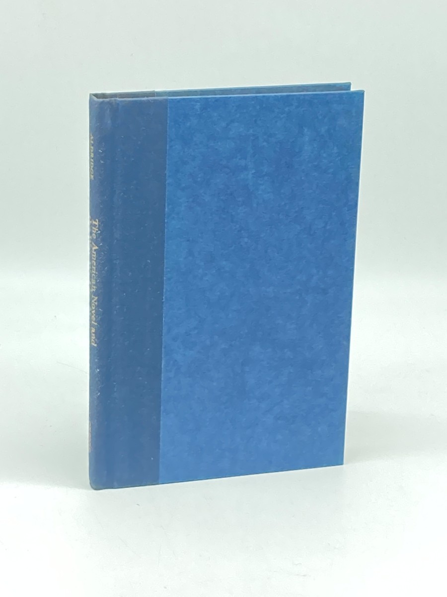 The American Novel and the Way We Live Now (First Printing)