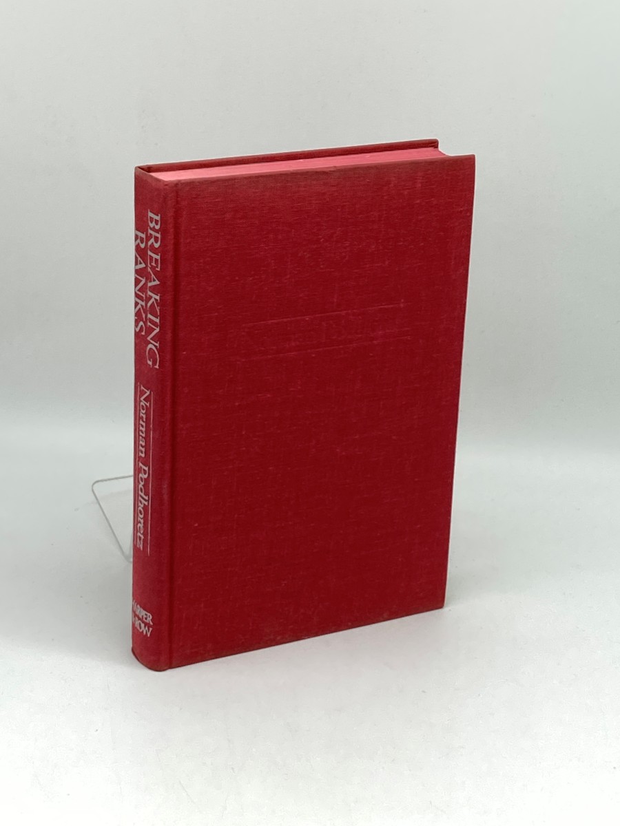 Breaking Ranks (First Printing) A Political Memoir