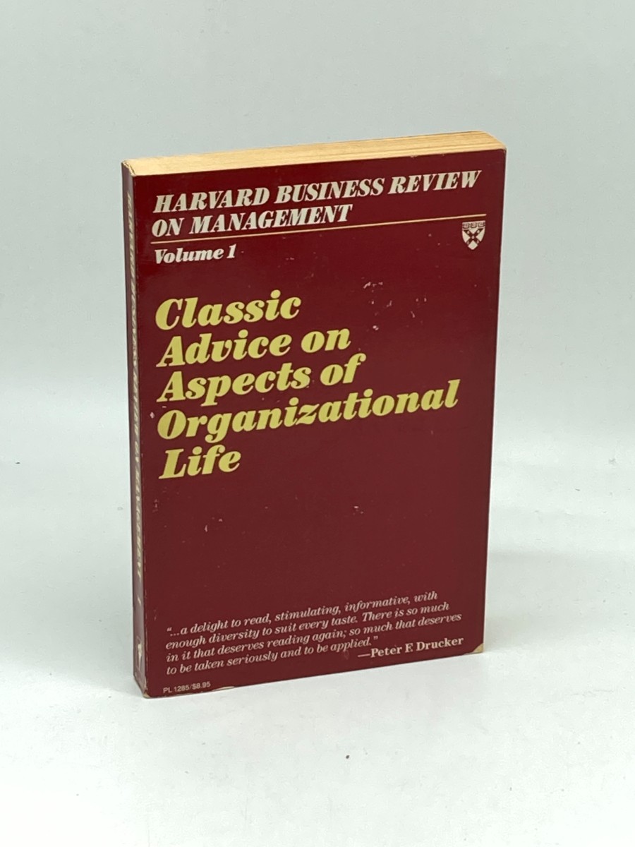 Harvard Business Review - on Management - Classic Advice on Aspects of Organizational Life