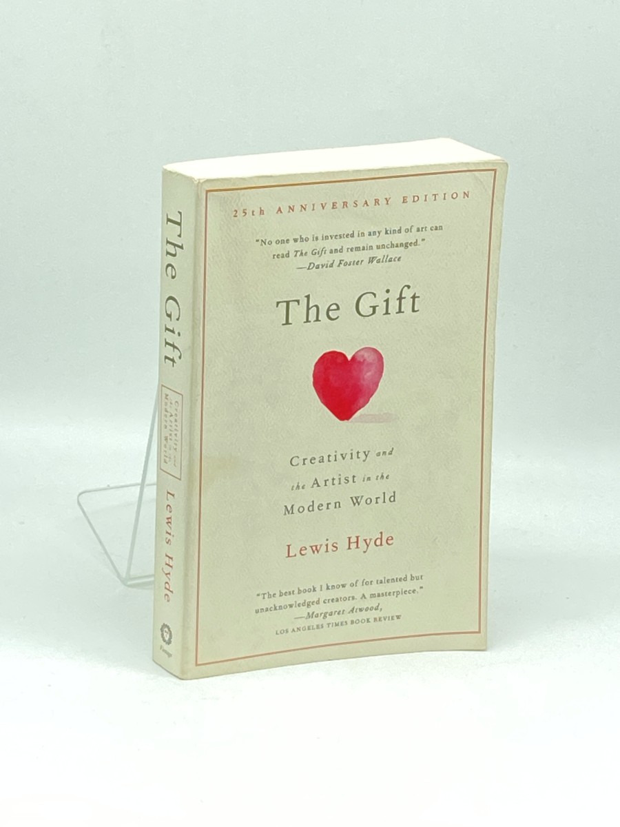 The Gift Creativity and the Artist in the Modern World