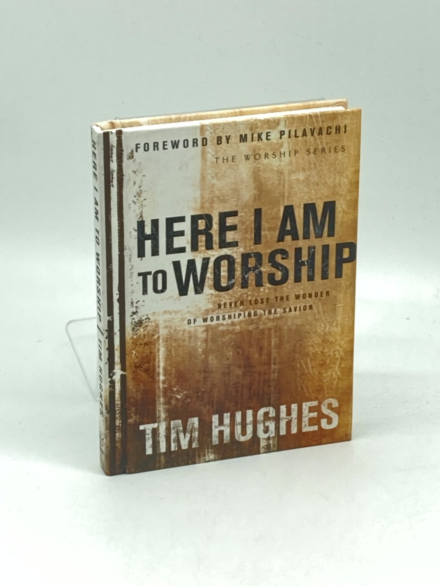 Here I Am to Worship Never Lose the Wonder of Worshiping the Savior