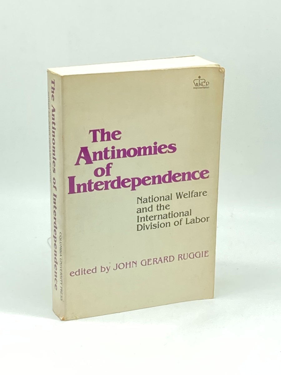 The Antinomies of Interdependence National Welfare and the International Division of Labor