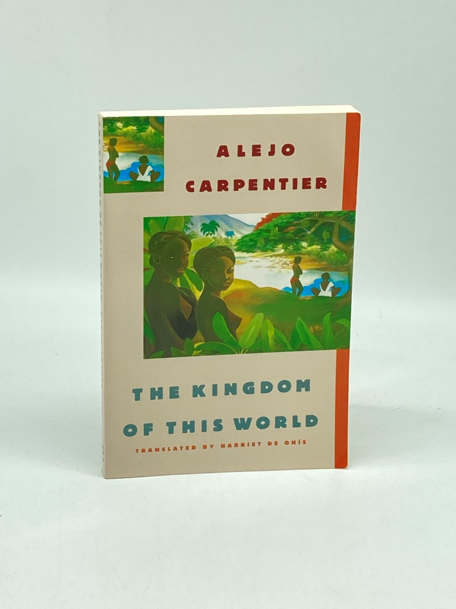 The Kingdom of This World; A Novel