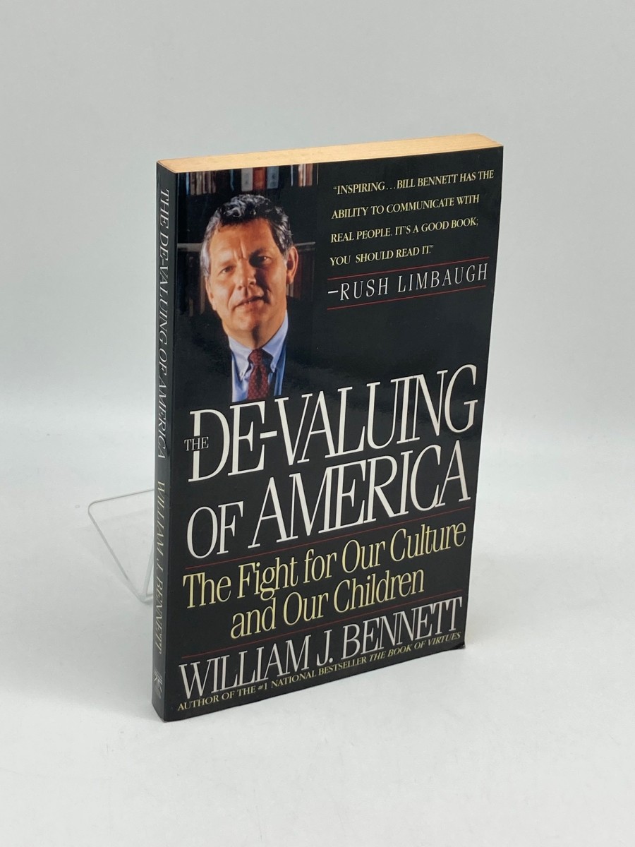 De-Valuing of America The Fight for Our Culture and Our Children