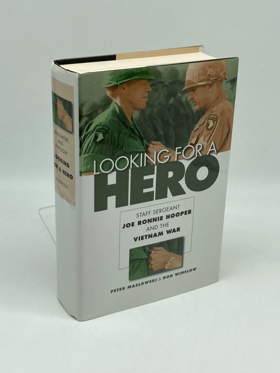 Looking for a Hero Staff Sergeant Joe Ronnie Hooper and the Vietnam War