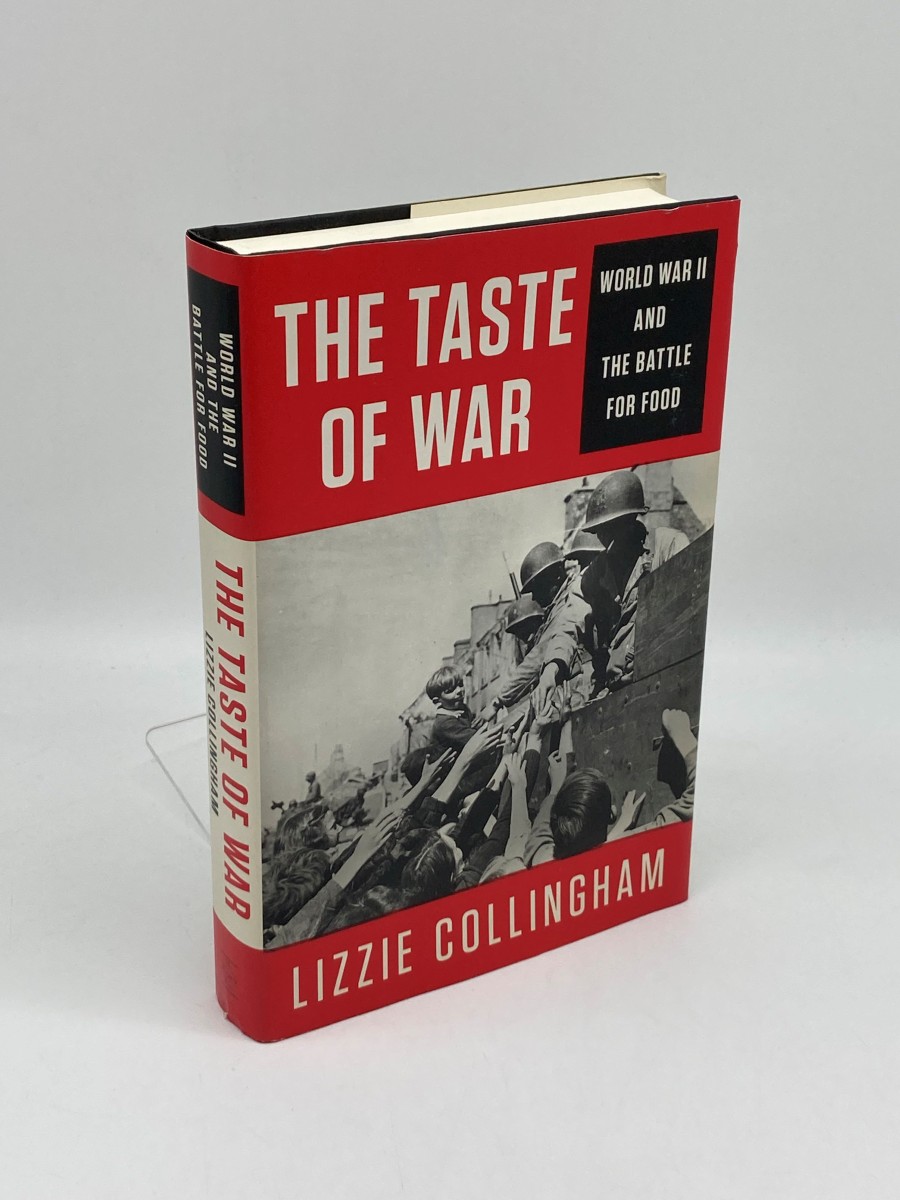 The Taste of War World War II and the Battle for Food