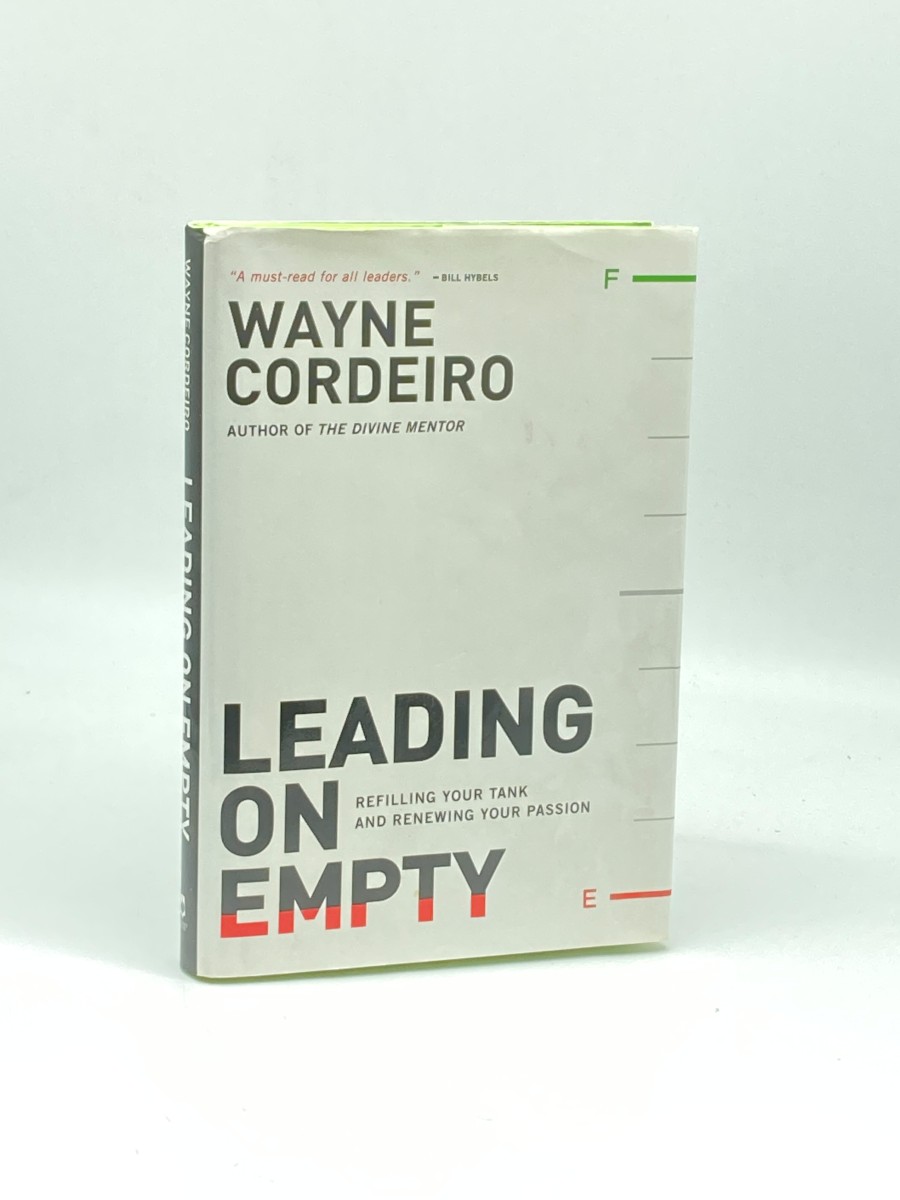 Leading on Empty Refilling Your Tank and Renewing Your Passion