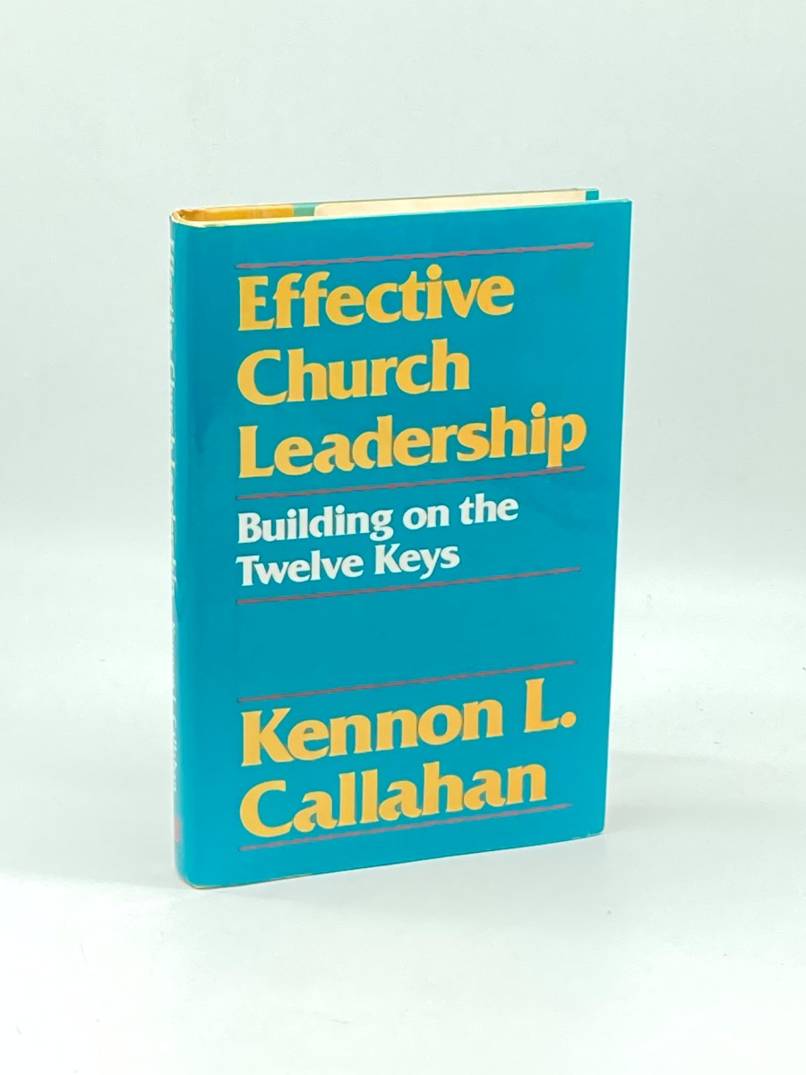 Effective Church Leadership Building on the Twelve Keys